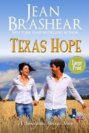 Texas Hope (Large Print Edition), Brashear Jean