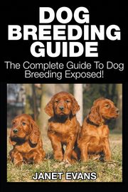 Dog Breeding Guide, Evans Janet