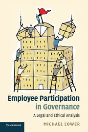 Employee Participation in Governance, Lower Michael