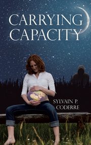 Carrying Capacity, Coderre Sylvain P.
