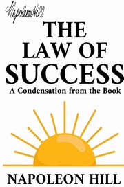 The Law of Success, Hill Napoleon