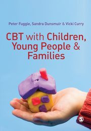 ksiazka tytu: CBT with Children, Young People and Families autor: 