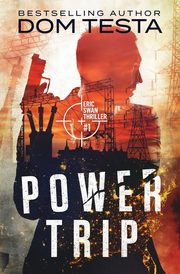 Power Trip, Testa Dom