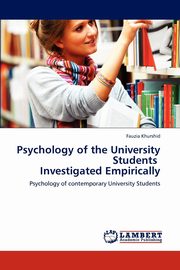 Psychology of the University Students Investigated Empirically, Khurshid Fauzia