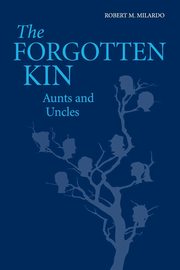 The Forgotten Kin, Milardo Robert M.