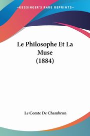 Le Philosophe Et La Muse (1884), De Chambrun Le Comte