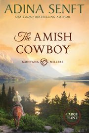 The Amish Cowboy (Large Print), Senft Adina