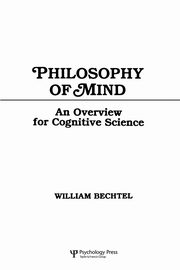 Philosophy of Mind, Bechtel William