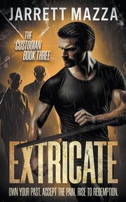 Extricate, Mazza Jarrett