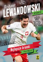 Robert Lewandowski Najlepsze bramki, Wjcik Piotr