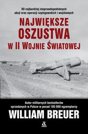 Najwiksze oszustwa w II wojnie wiatowej, Breuer William