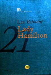 ksiazka tytu: Lady Hamilton Ostatnia mio lorda Nelson autor: Belmont Leo