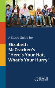 A Study Guide for Elizabeth McCracken's 