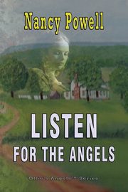 Listen for the Angels, Powell Nancy