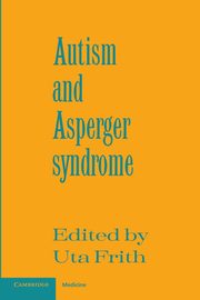 Autism and Asperger Syndrome, 