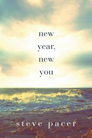 New Year, New You, Pacer Steve