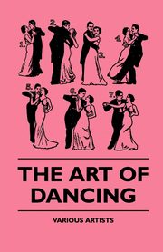 The Art Of Dancing, , various