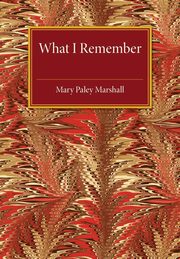 What I Remember, Paley Marshall Mary