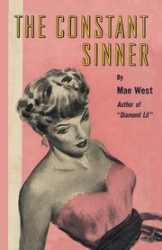 The Constant Sinner, West Mae