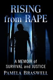 Rising from Rape, Braswell Pamela