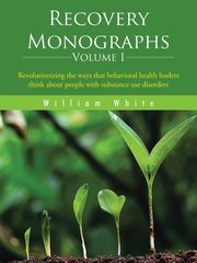 ksiazka tytu: Recovery Monographs Volume I autor: White William L.