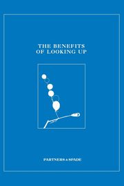 ksiazka tytu: The Benefits of Looking Up autor: Partners & Spade