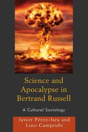 Science and Apocalypse in Bertrand Russell, Prez-Jara Javier