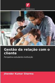 Gest?o da rela?o com o cliente, Sharma Jitender Kumar
