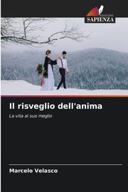 Il risveglio dell'anima, Velasco Marcelo