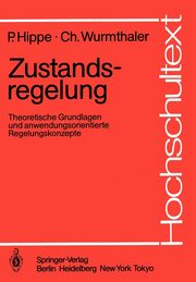 Zustandsregelung, Hippe Peter