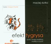 ksiazka tytu: Efekt tygrysa autor: Dutko Maciej