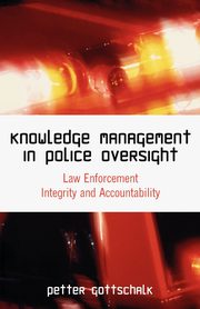 Knowledge Management in Police Oversight, Gottschalk Petter