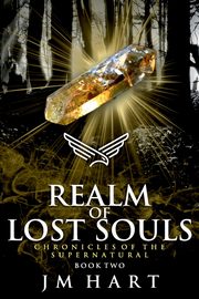 Realm of Lost Souls, Hart J M