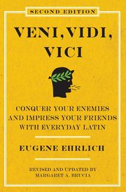 Veni, Vidi, Vici (Second Edition), Ehrlich Eugene