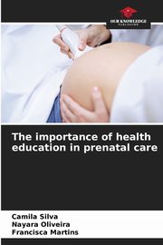 The importance of health education in prenatal care, Silva Camila