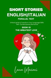 Short Stories in English/Italian - Parallel Text, Mariani Laura