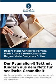 Der Pygmalion-Effekt mit Kindern aus dem Netz fr seelische Gesundheit, Ferreira Dbora Maria Gonalves