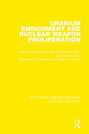 Uranium Enrichment and Nuclear Weapon Proliferation, Krass Allan S.