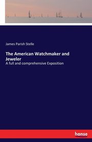 The American Watchmaker and Jeweler, Stelle James Parish