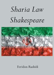 Sharia Law Shakespeare, Rashidi Feridon
