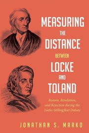 Measuring the Distance between Locke and Toland, Marko Jonathan S.