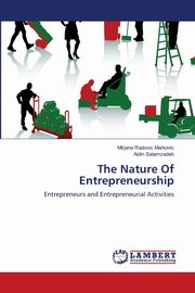 The Nature Of Entrepreneurship, Markovic Mirjana Radovic