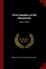 ksiazka tytu: First Families of Old Monmouth autor: Salter Edwin