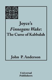 Joyce's Finnegans Wake, Anderson John P.