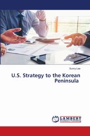 U.S. Strategy to the Korean Peninsula, Lee Sunny