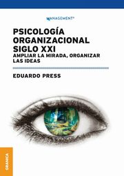Psicologa Organizacional Siglo XXI, Press Eduardo