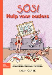 SOS! Hulp voor ouders, Clark L.J.