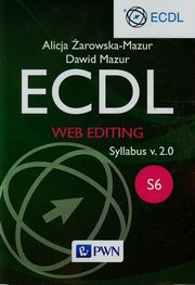 ECDL Web editing Syllabus v. 2.0. S6, arowska-Mazur Alicja, Mazur Dawid