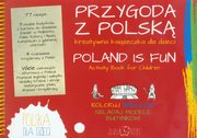 Przygoda z Polsk Kreatywna ksieczka dla dzieci, 