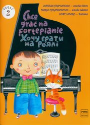 ksiazka tytu: Chc gra na fortepianie Cz 2 autor: Hrydniewa Natalia